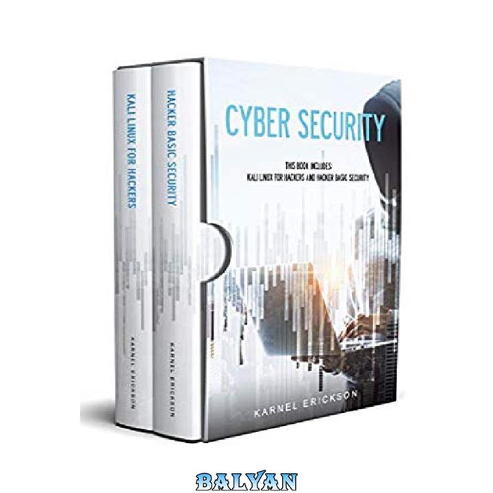 دانلود کتاب Cyber Security (Kali Linux for Hackers & Hacker Basic Security)